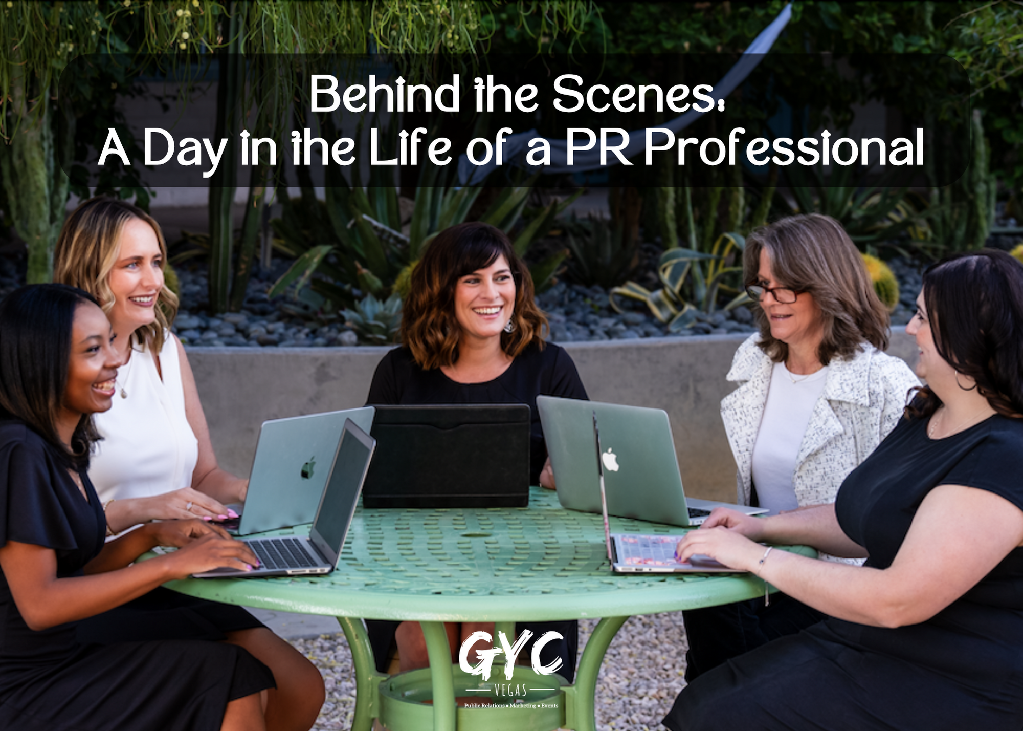 Behind the Scenes: A Day in the Life of a PR Professional - GYC Vegas